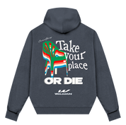 Take Your Place Hoodie