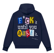 Just Make It Real Hoodie