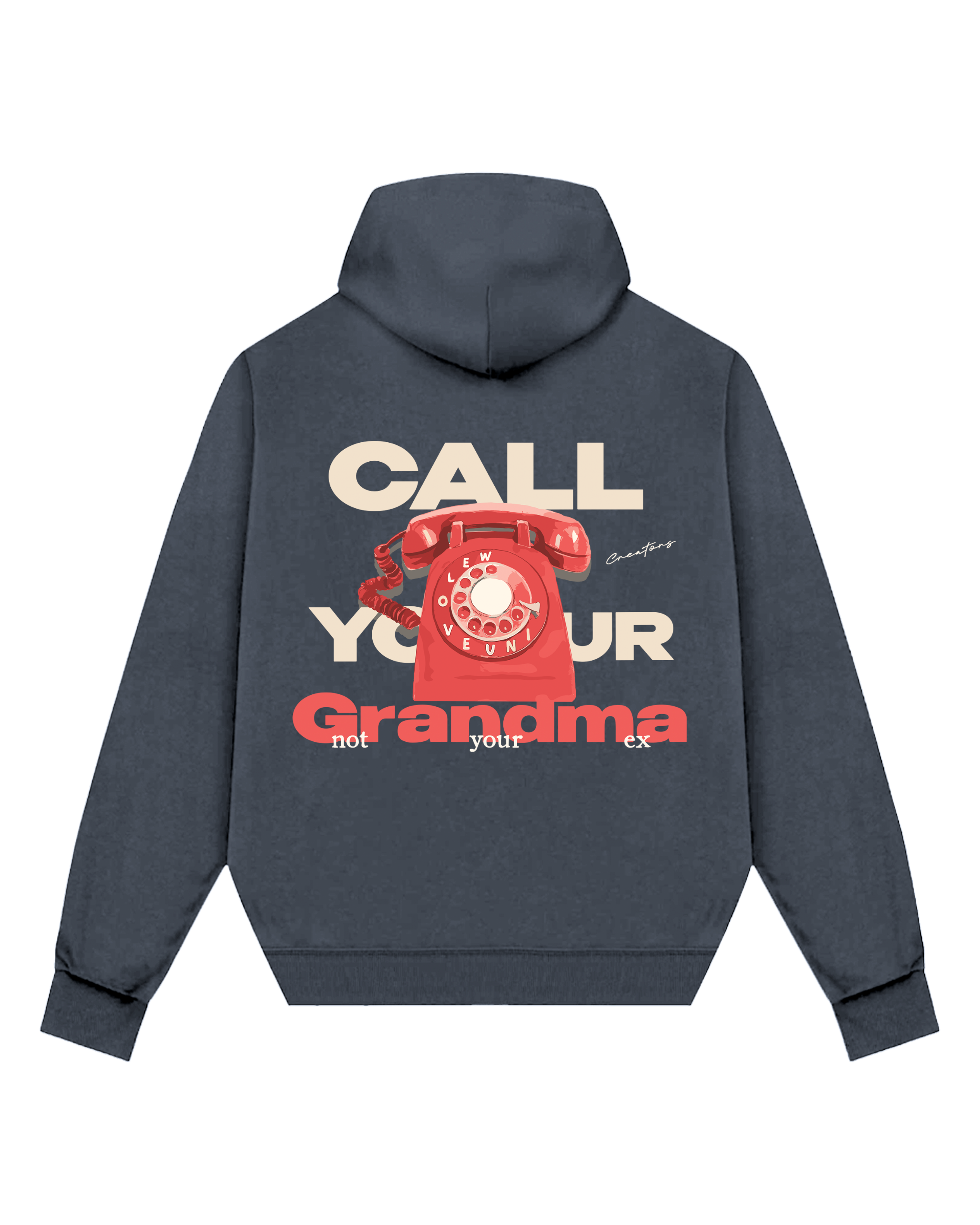 Call Grandma First Hoodie