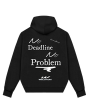 No Deadline For Us Hoodie