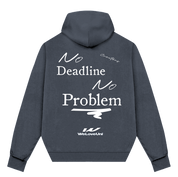No Deadline Hoodie