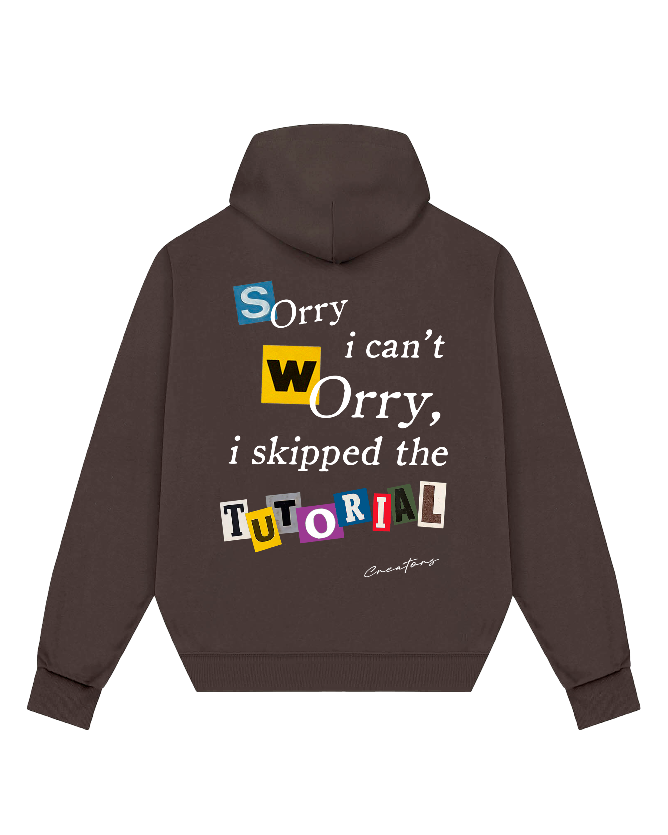 No Tutorial Needed Hoodie