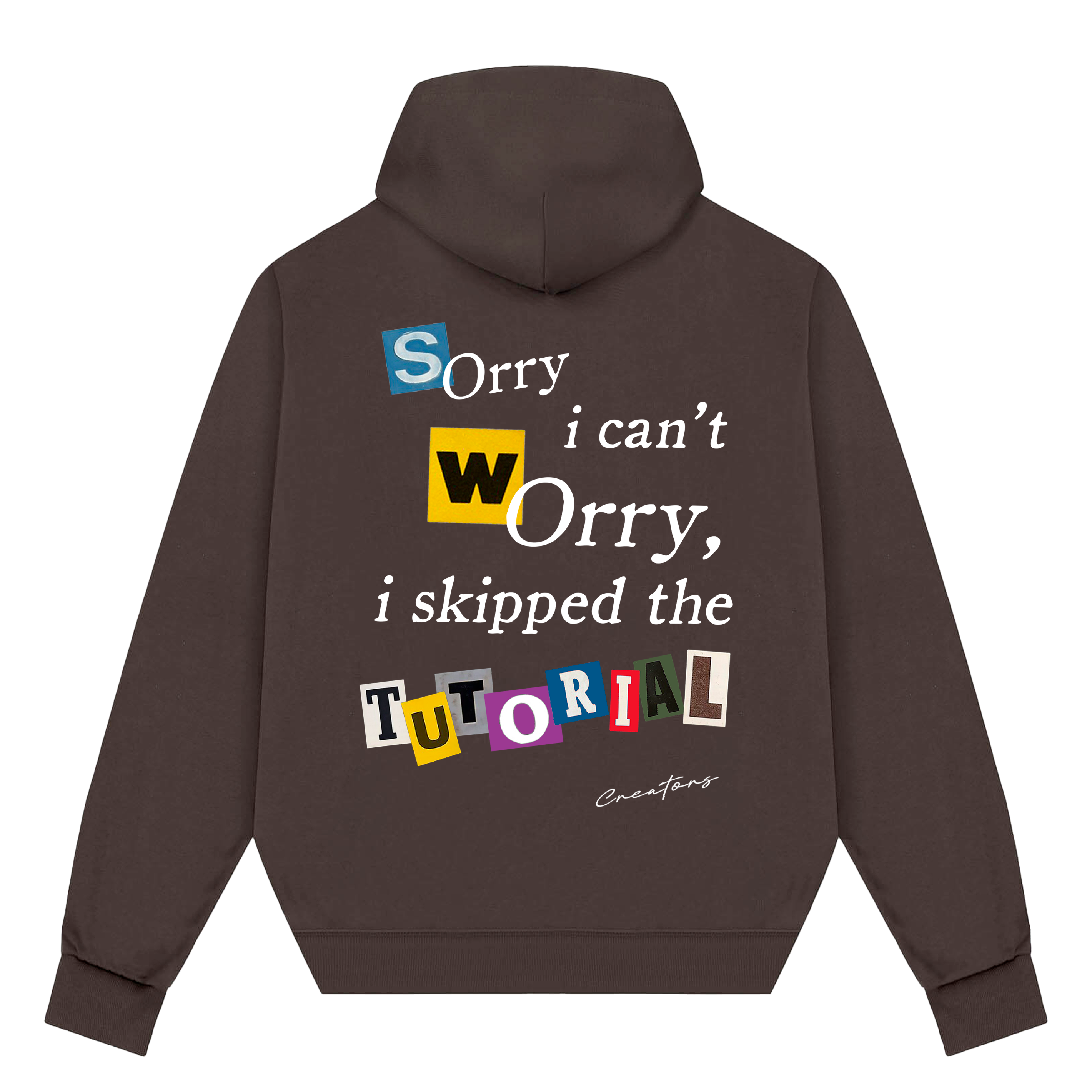 No Tutorial Needed Hoodie