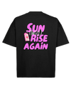 Sun Will Rise Again Tee